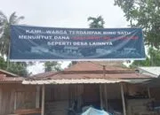 Warga Ring Satu PT Medco di Aceh Timur Kembali Protes, Pasang Spanduk Tuntut Dana Tali Asih Rp1 Juta Per KK